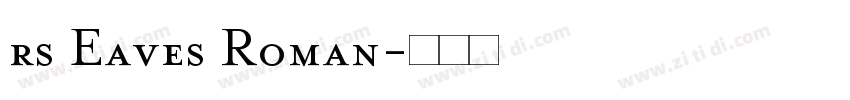 rs Eaves Roman字体转换